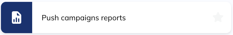 Icon of Push Campaign Reports module