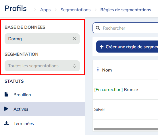 Filtres de base de données et de segmentation