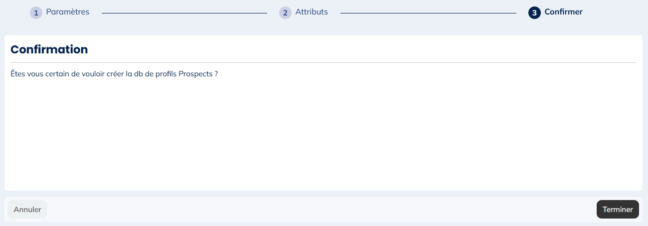 Étape 3 : Confirmer