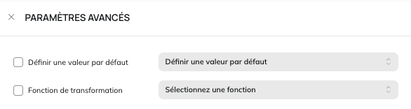Paramètres avancés d'un attribut : valeur par défaut et fonction de transformation