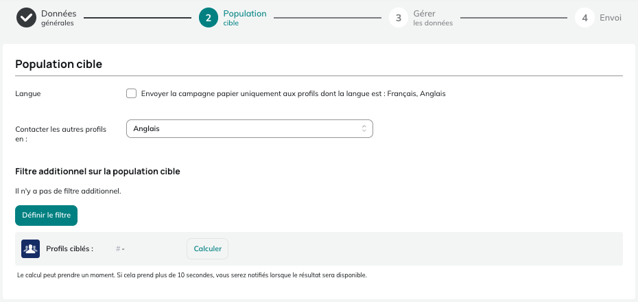 Étape 2 – Population cible : correspondance de langue et filtre sur la population